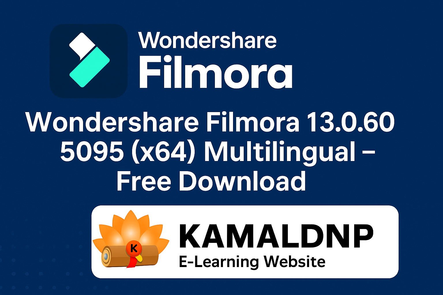 🎬 Wondershare Filmora 13.0.60.5095 (x64) Multilingual – Free Download