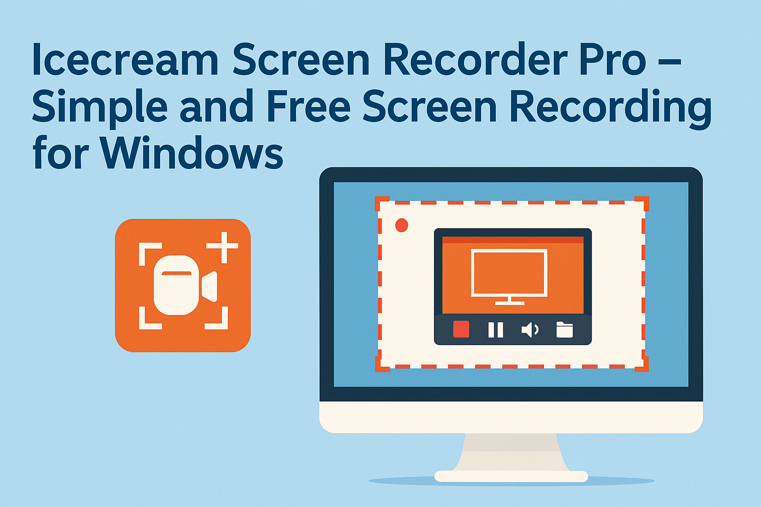 🎥 Icecream Screen Recorder Pro – Free & Easy Screen Recording for Windows